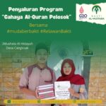 Penyaluran Program “Cahaya Al-Qur’an Pelosok”